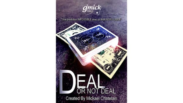 DEAL OR NOT DEAL (Gimmick and Online Instructions) by Mickael Chatelain