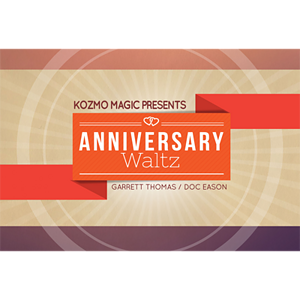 Anniversary Waltz by Garrett Thomas & Doc Eason - Card Trick Download