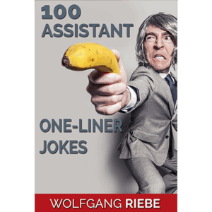 100 Assistant One-Liner Jokes by Wolfgang Riebe eBook DOWNLOAD