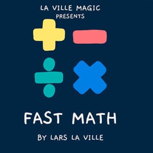 FAST MATH by Lars La Ville & La Ville Magic (video DOWNLOAD)