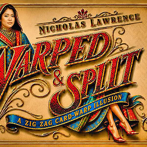 Nicholas Lawrence presents Warped and Split magic show poster with a female magician in traditional,.