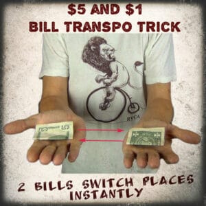 Bill Transpo Instant Change Place Trick