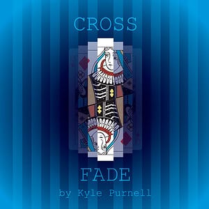 Cross Fade by Kyle Purnell gimmick and packaging