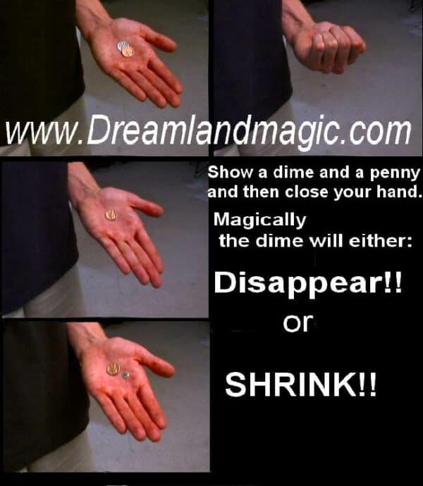 shrinking dime trick